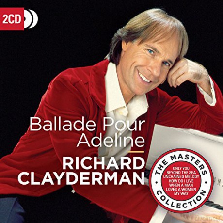 Richard Clayderman: Ballade Pour Adeline [2CD]