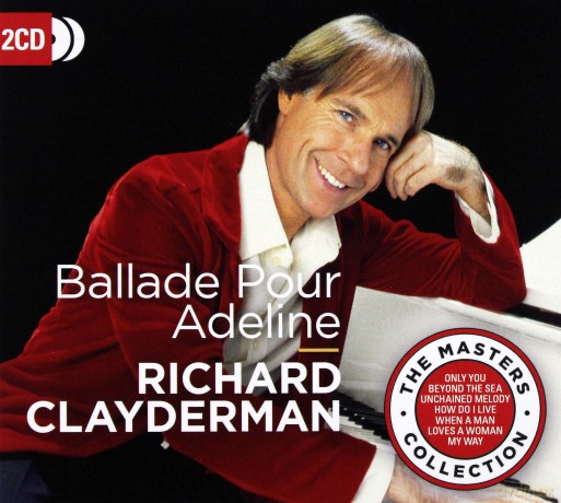 Richard Clayderman: Ballade Pour Adeline [2CD]