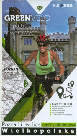 GREENVELO mapa tras rowerowych Poznań i okolice [KSIĄŻKA]
