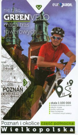 GREENVELO mapa tras rowerowych Poznań i okolice część północna [KSIĄŻKA]