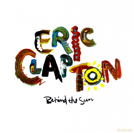 Eric Clapton: Behind The Sun [2xWinyl]