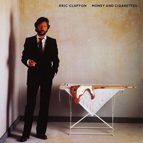 Eric Clapton: Money And Cigarettes [Winyl]
