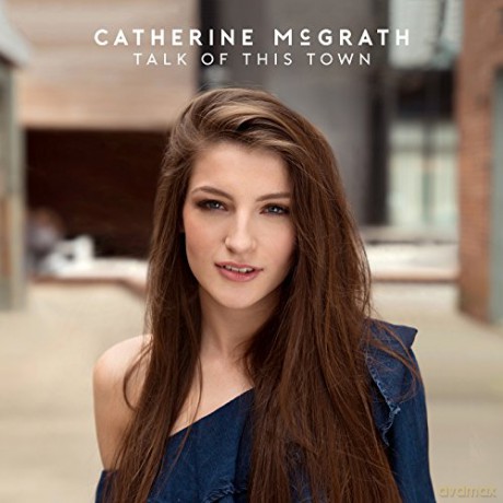 Catherine McGrath: Talk Of This Town [CD]