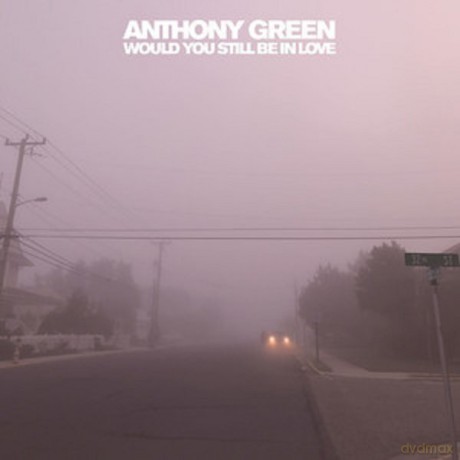 Anthony Green: Would You Still Be In Love (Colored) [Winyl]