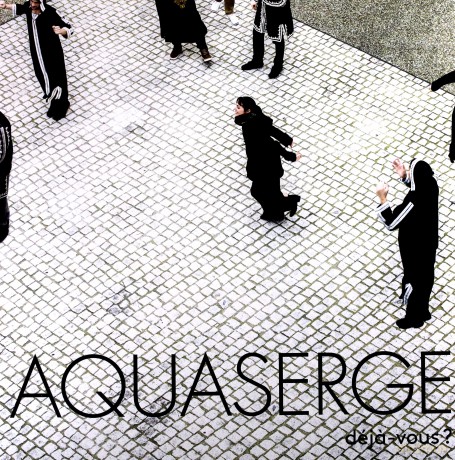 Aquaserge: Deja-Vous [Winyl]