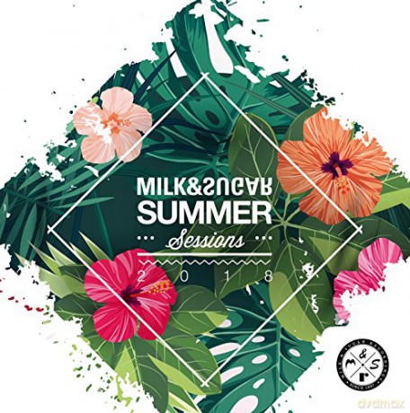 Milk & Sugar Summer Sessions 2018 (digipack) [2CD]