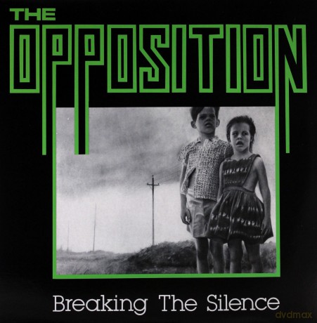 The Opposition: Breaking The Silence [Winyl]