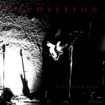 The Opposition: Live Eighties [Winyl]