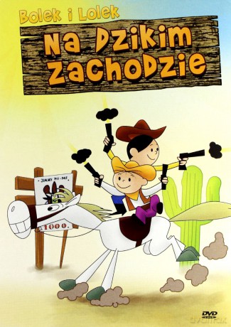 Bolek i Lolek na Dzikim Zachodzie [DVD]