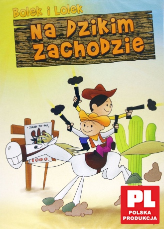 Bolek i Lolek na Dzikim Zachodzie [DVD]