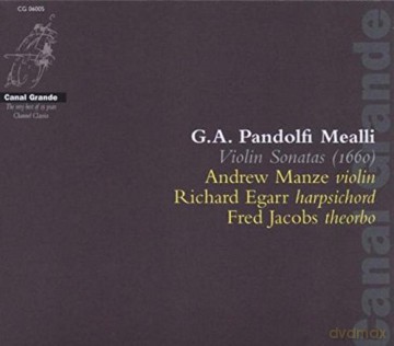 Andrew Manze Richard Egar: Pandolfi Mealli Violin Sonatas [CD]