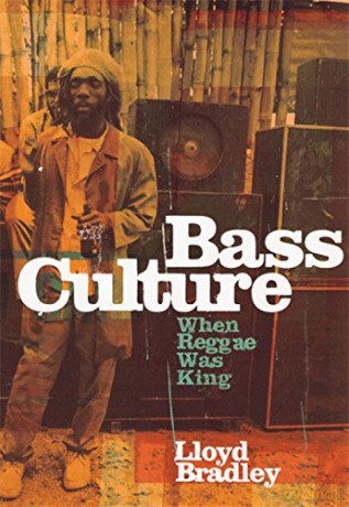 Bass Culture: When Reggae Was King [KSIĄŻKA]