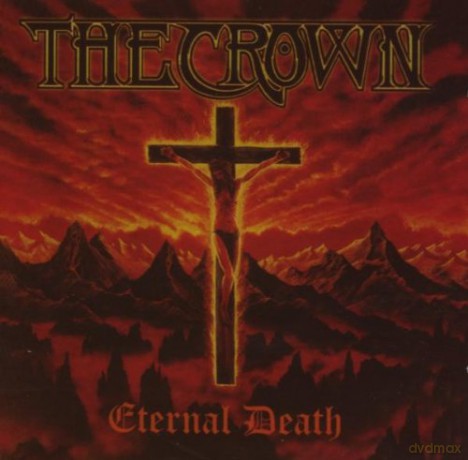 The Crown: Eternal Death [CD]