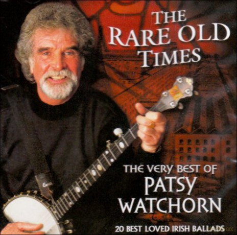 Patsy Watchorn: Rare Old Times-Best Of [CD]