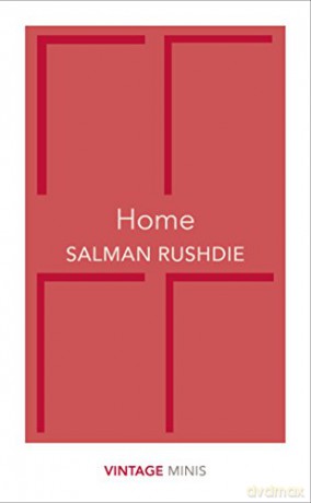 Salman Rushdie: Home [KSIĄŻKA]