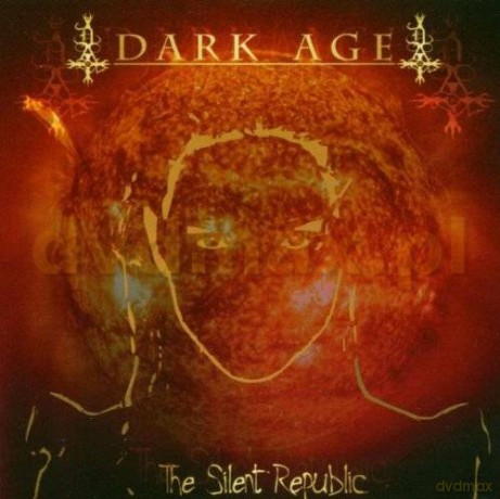 Dark Age: The Silent Republic [CD]