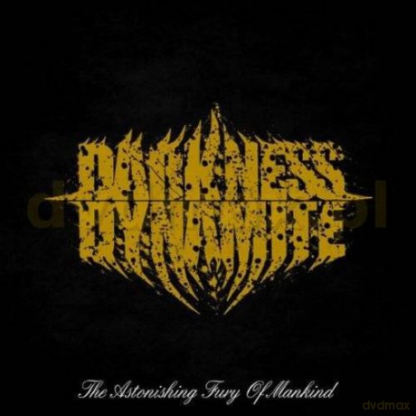 Darkness Dynamite: The Astonishing Fury Of Mankind (digipack) [CD]