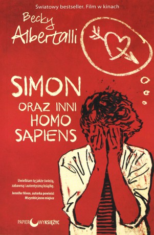 Simon oraz inni homo sapiens - Becky Albertalli [KSIĄŻKA]