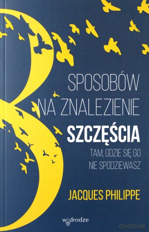 8 sposobów na znalezienie szczęścia tam gdzie się go nie spodziewasz [KSIĄŻKA]