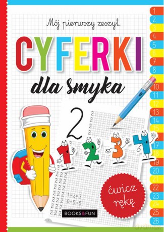 Cyferki dla smyka. Mój pierwszy zeszyt [KSIĄŻKA]