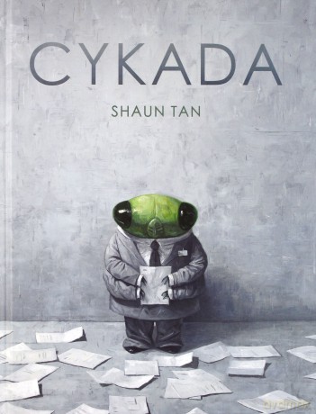Cykada - Shaun Tan