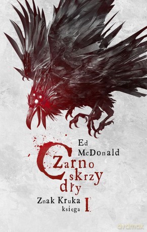 Czarnoskrzydły znak kruka. Księga 1 [KSIĄŻKA]