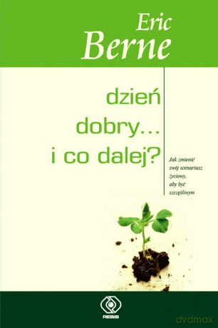 Dzień dobry i co dalej [KSIĄŻKA]