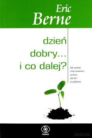 Dzień dobry i co dalej [KSIĄŻKA]