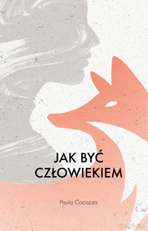 Jak być człowiekiem [KSIĄŻKA]