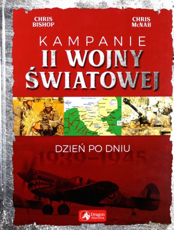 Kampanie II Wojny Światowej [KSIĄŻKA]