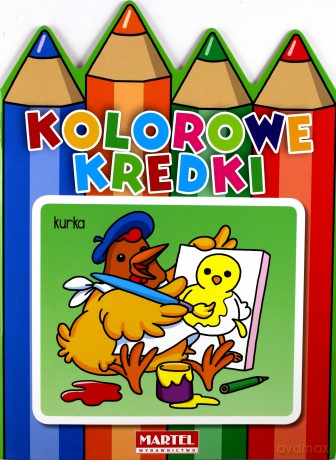 Kurka. Kolorowe kredki [KSIĄŻKA]
