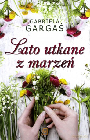Lato utkane z marzeń [KSIĄŻKA]
