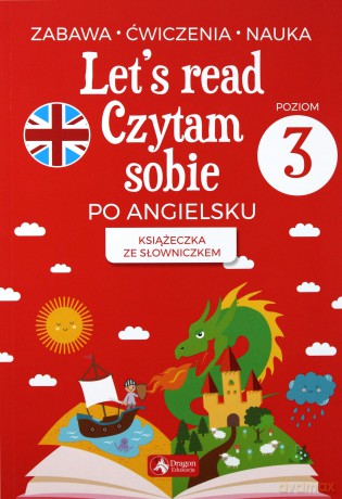 Lets read. Czytam sobie po angielsku poziom 3 [KSIĄŻKA]