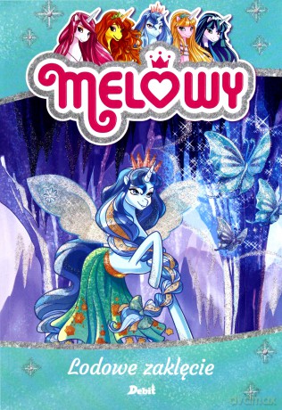 Lodowe zaklęcie Melowy [KSIĄŻKA]