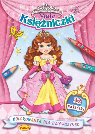 Małe księżniczki. Kolorowanka dla dziewczynek [KSIĄŻKA]