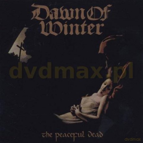 Dawn Of Winter: The Peaceful Dead [CD]