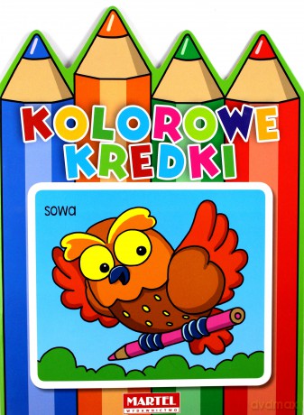 Sowa. Kolorowe kredki [KSIĄŻKA]