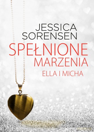 Spełnione marzenia Ella i micha [KSIĄŻKA]