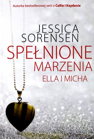 Spełnione marzenia Ella i micha [KSIĄŻKA]