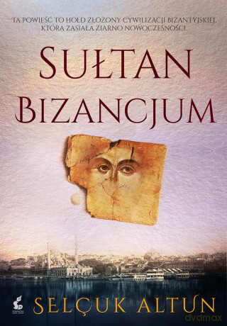 Sułtan Bizancjum [KSIĄŻKA]