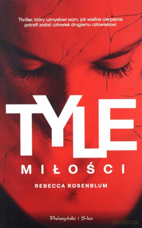 Tyle miłości [KSIĄŻKA]