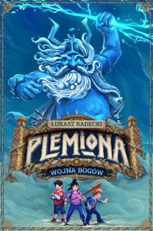 Wojna bogów plemiona (Tom 1) [KSIĄŻKA]