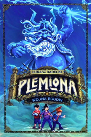 Wojna bogów plemiona (Tom 1) [KSIĄŻKA]