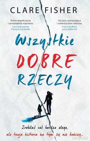 Wszystkie dobre rzeczy [KSIĄŻKA]