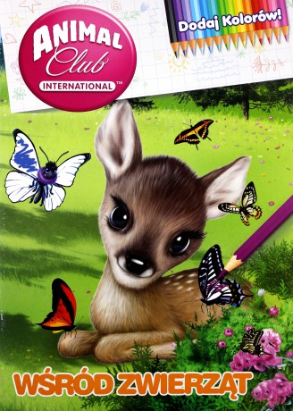 Wśród zwierząt. Animal club. Dodaj kolorów [KSIĄŻKA]