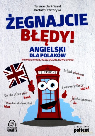 Żegnajcie błędy. Angielski dla Polaków [KSIĄŻKA]