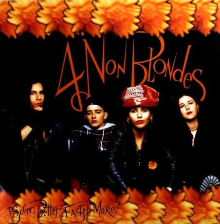 Four Non Blondes: Bigger, Better, [Winyl]