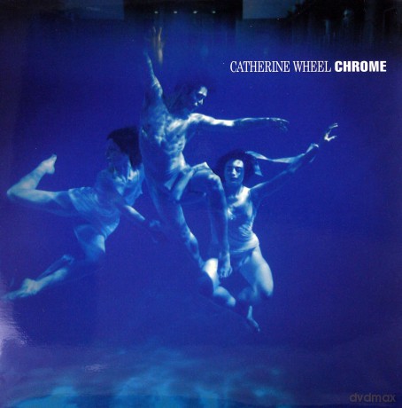 Catherine Wheel: Chrome [Winyl]