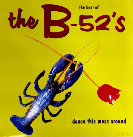 B 52'S: Dance This Mess [Winyl]