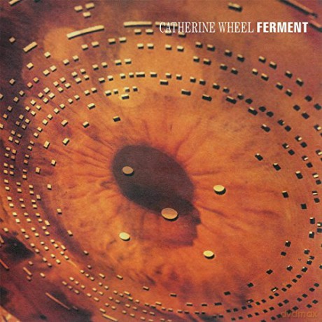 Catherine Wheel: Ferment [Winyl]